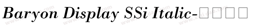 Baryon Display SSi Italic字体转换